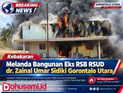 Kebakaran Melanda Bangunan Eks RSB RSUD dr. Zainal Umar Sidiki Gorontalo Utara