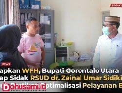 Terapkan WFH, Bupati Gorontalo Utara Tetap Sidak RSUD dr. Zainal Umar Sidiki untuk Pastikan Optimalisasi Pelayanan BPJS