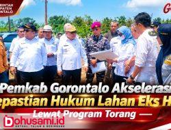 Pemkab Gorontalo Akselerasi Kepastian Hukum Lahan Eks-HGU Lewat Program TORA