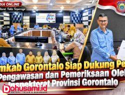 Pemkab Gorontalo Siap Dukung Penuh Pengawasan dan Pemeriksaan oleh Inspektorat Provinsi Gorontalo